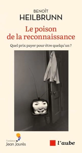 helbrun Livre : Quel prix payer pour être quelqu'un ? de Benoît Heilbrunn